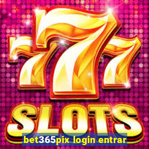 bet365pix login entrar